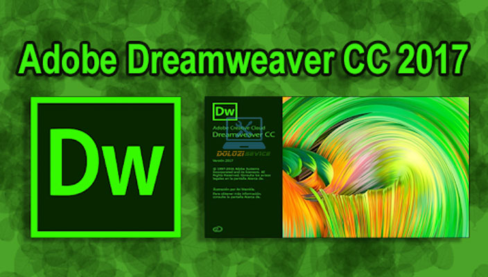 Dreamweaver 2017 » Tải Phiên Bản Chuẩn Nhất